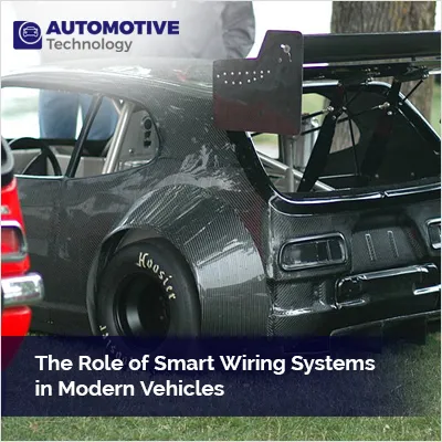 Smart Wiring Systems in Modern Vehicles
