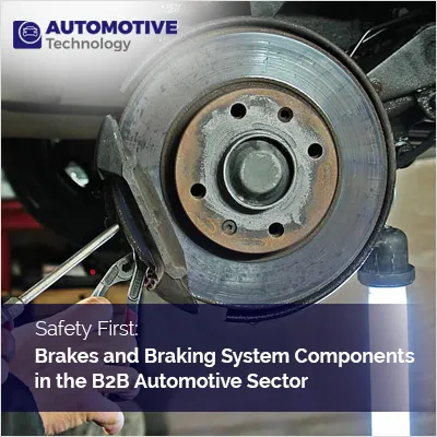 Brakes and Braking System Components