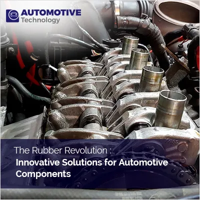 Innovative Solutions for Automotive Components