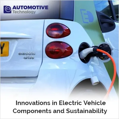 Electric Vehicle Components and Sustainability