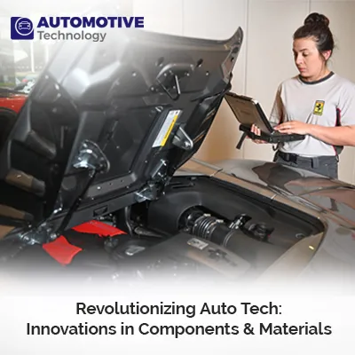 Innovations in Components & Materials