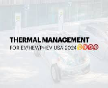 Thermal Management for EV/HEV/PHEV USA 2024