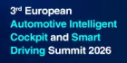 3rd European Automotive Intelligent Cockpit and Smart Driving Summit 2026